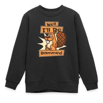 Well I'll Be Dammed Eurasian Castor Canadensis - Kids Premium Organic Sweatshirt - black - Front - AI Model Kid Female (0cm)