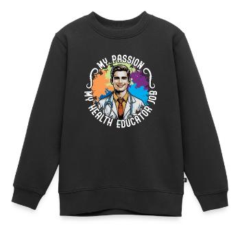 Éducateur en santé Ma passion, mon conseiller en santé - Sweat Premium enfant bio - noir - Devant - AI Model Kid Female (0cm)