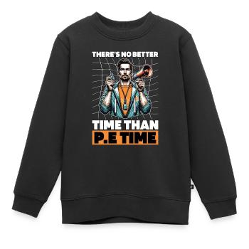 Instructeur d’éducation physique, il n’y a pas de meilleur moment pour l’enseignement de l’éducation physique - Sweat Premium enfant bio - noir - Devant - AI Model Kid Female (0cm)