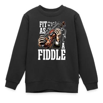 Fiddle Fit As A Fiddle Musician Violin Music Lover - Kids Premium Organic Sweatshirt - black - Front - AI Model Kid Female (0cm)