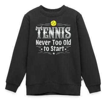 T-shirt de tennis jamais trop vieux pour commencer - Sweat Premium enfant bio - noir - Devant - AI Model Kid Female (0cm)