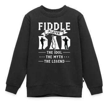 Fiddle Player Dad The Idol The Myth Violinist - Kids Premium Organic Sweatshirt - black - Front - AI Model Kid Female (0cm)