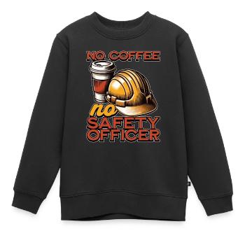 Safety Officer No Coffee Enforcement Coffee Lover - Kinder Premium Organic Sweatshirt - Schwarz - Vorne - AI Model Kid Female (0cm)