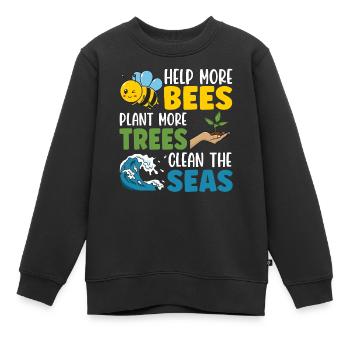 Helfen Sie mehr Bienen, pflanzen Sie mehr Bäume, reinigen Sie die Meere - Kinder Premium Organic Sweatshirt - Schwarz - Vorne - AI Model Kid Female (0cm)