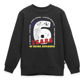 6 Years Birthday Months Days Hours Minutes - Kids Premium Organic Sweatshirt - black - Front - AI Model Kid Female (0cm)