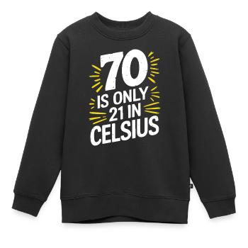 70 c’est 21 en degrés Celsius 70e anniversaire - Sweat Premium enfant bio - noir - Devant - AI Model Kid Female (0cm)