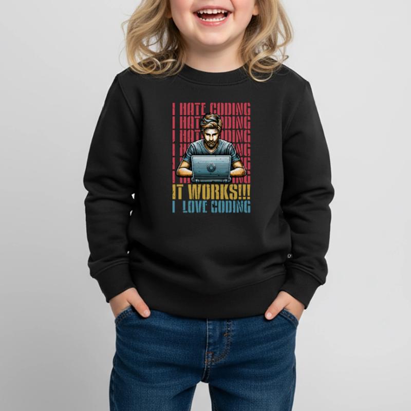 Coder I Hate Coding Developer Technology Coders Kids Premium Organic Sweatshirt