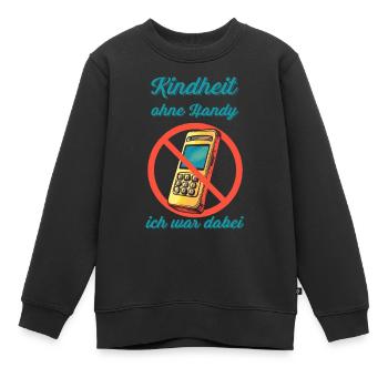 Kindheit ohne Handy, ich war dabei - Kinder Premium Organic Sweatshirt - Schwarz - Vorne - AI Model Kid Female (0cm)