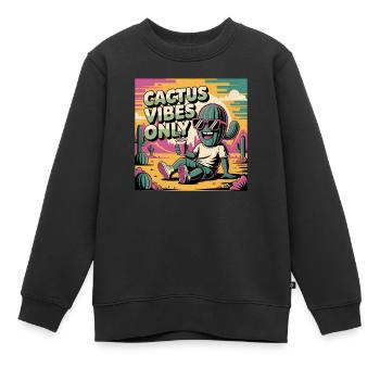 Cactus Vibes Only - Kinder Premium Organic Sweatshirt - Schwarz - Vorne - AI Model Kid Female (0cm)