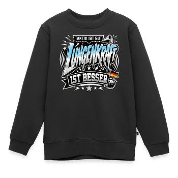 Taktik ist gut, Lungenkraft ist besser - Kinder Premium Organic Sweatshirt - Schwarz - Vorne - AI Model Kid Female (0cm)