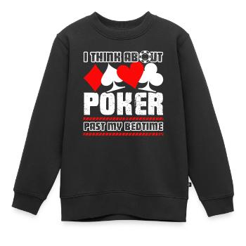 Poker Ich denke an Poker - Kinder Premium Organic Sweatshirt - Schwarz - Vorne - AI Model Kid Female (0cm)