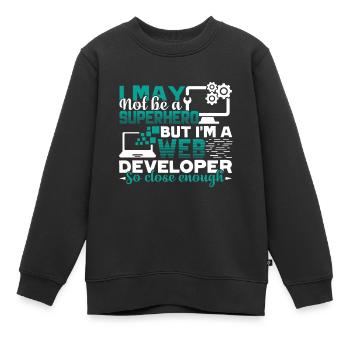 Web Developer I'm A Web Developer - Kids Premium Organic Sweatshirt - black - Front - AI Model Kid Female (0cm)