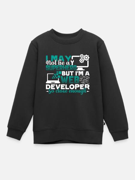 Développeur Web Je suis un développeur Web - Sweat Premium enfant bio - noir