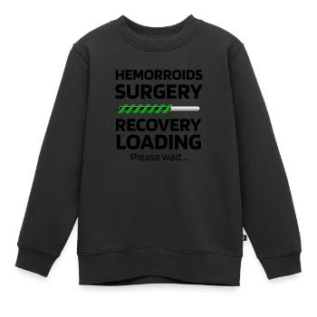 Hemorrhoid Surgery Surgery Recovery Gift - Kids Premium Organic Sweatshirt - black - Front - AI Model Kid Female (0cm)