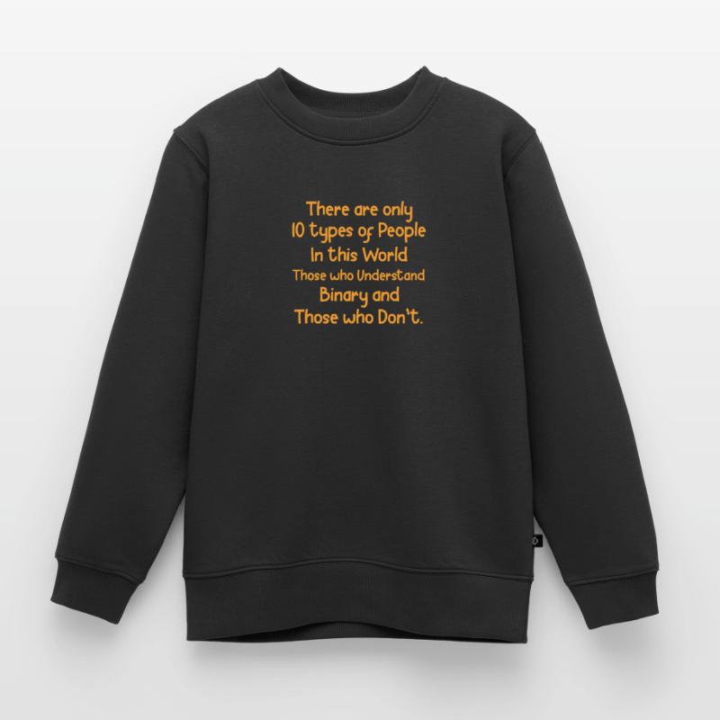 Binär Code Programmierer Coder Geschenk Kinder Premium Organic Sweatshirt