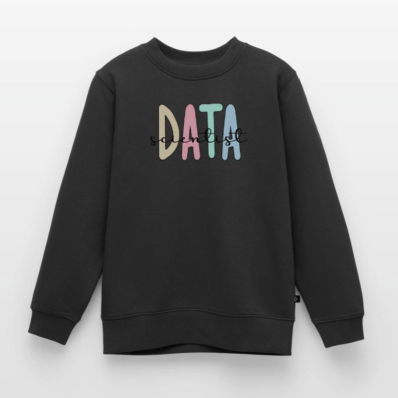 Data Scientist Gifts Big Data Data Science Kids Premium Organic Sweatshirt