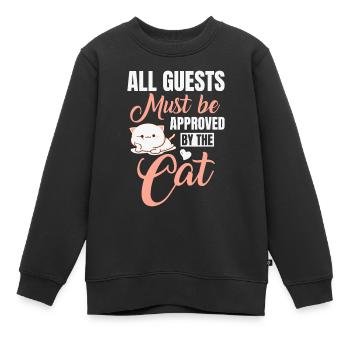 Alle Gäste Müssen Von Der Katze Genehmigt Werden - Kinder Premium Organic Sweatshirt - Schwarz - Vorne - AI Model Kid Female (0cm)