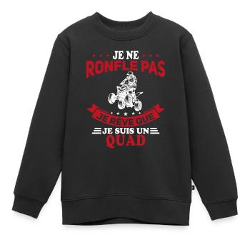 Je Ne Ronfle Pas Je Rêve Que Je Suis Un Quad - Sweat Premium enfant bio - noir - Devant - AI Model Kid Female (0cm)