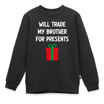 Werde meinen Bruder gegen Geschenke eintauschen - Kinder Premium Organic Sweatshirt - Schwarz - Vorne - AI Model Kid Female (0cm)