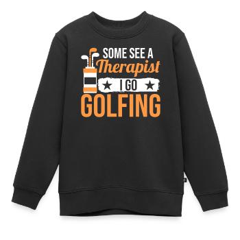 Manche Suchen Einen Therapeuten Ich Gehe Golfen - Kinder Premium Organic Sweatshirt - Schwarz - Vorne - AI Model Kid Female (0cm)