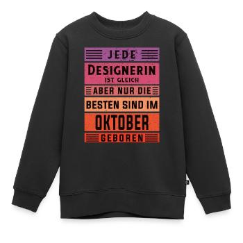 Illustrator Geburtstag Oktober geboren Designerin - Kinder Premium Organic Sweatshirt - Schwarz - Vorne - AI Model Kid Female (0cm)