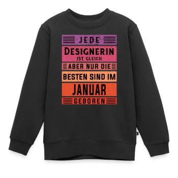 Illustrator Geburtstag Januar geboren Designerin - Kinder Premium Organic Sweatshirt - Schwarz - Vorne - AI Model Kid Female (0cm)