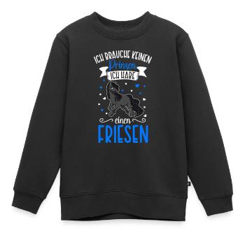 Ich brauche keinen Prinzen - Friesen - Kinder Premium Organic Sweatshirt - Schwarz - Vorne - AI Model Kid Female (0cm)