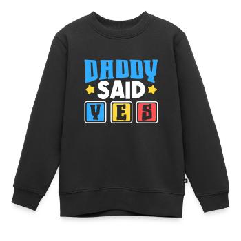 Papa a dit oui - Sweat Premium enfant bio - noir - Devant - AI Model Kid Female (0cm)