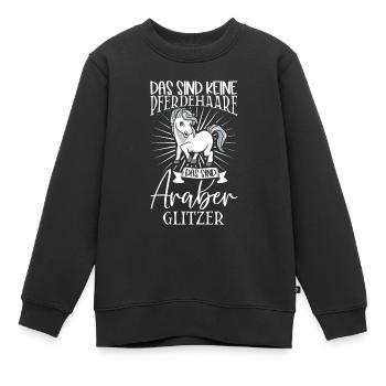 Araber Glitzer - Das sind keine Pferdehaare - Kinder Premium Organic Sweatshirt - Schwarz - Vorne - AI Model Kid Female (0cm)