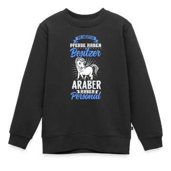 Die meisten Pferde haben Besitzer - Araber - Kinder Premium Organic Sweatshirt - Schwarz - Vorne - AI Model Kid Female (0cm)