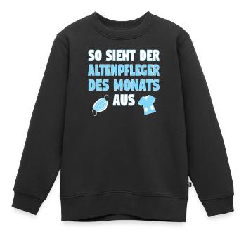Altenpfleger Altenpflege Pfleger Vater Pflege - Kinder Premium Organic Sweatshirt - Schwarz - Vorne - AI Model Kid Female (0cm)
