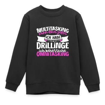 Multitasking kann jeder - Mutter von Drillingen - Kinder Premium Organic Sweatshirt - Schwarz - Vorne - AI Model Kid Female (0cm)