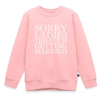 Désolé mesdames ce gars se marie - Gay - Sweat Premium enfant bio - rose - Devant - AI Model Kid Female (0cm)