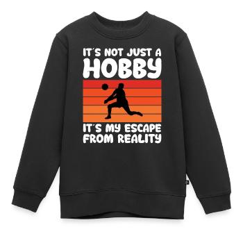 Es Ist Nicht Nur Ein Hobby Es Ist Meine Flucht - Kinder Premium Organic Sweatshirt - Schwarz - Vorne - AI Model Kid Female (0cm)