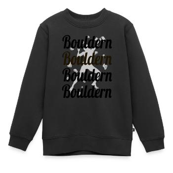 Bouldering, bouldering, climbing, bouldering, bouldering - Kids Premium Organic Sweatshirt - black - Front - AI Model Kid Female (0cm)
