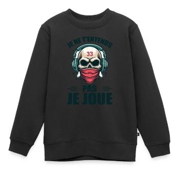 Je Ne T'entends Pas Je Joue - Sweat Premium enfant bio - noir - Devant - AI Model Kid Female (0cm)