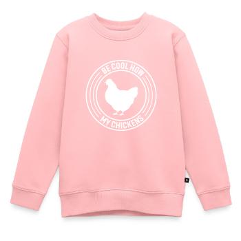 Sei cool, wie meine Hühner - Kinder Premium Organic Sweatshirt - Rosa - Vorne - AI Model Kid Female (0cm)