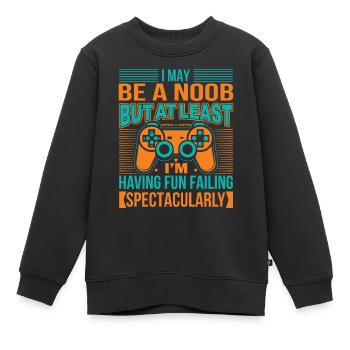 Ich mag ein Noob sein, aber zumindest habe ich Spaß Faili - Kinder Premium Organic Sweatshirt - Schwarz - Vorne - AI Model Kid Female (0cm)