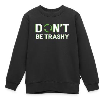 Recycle Zitate Nature Oceans Day Earth Day - Kinder Premium Organic Sweatshirt - Schwarz - Vorne - AI Model Kid Female (0cm)