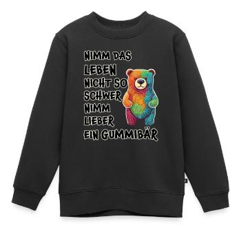 Nimm das Leben nicht so schwer, Gummibär - Kinder Premium Organic Sweatshirt - Schwarz - Vorne - AI Model Kid Female (0cm)