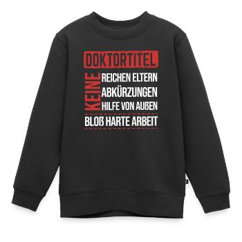 Doktorand Doktortitel Doktor - Kinder Premium Organic Sweatshirt - Schwarz - Vorne - AI Model Kid Female (0cm)