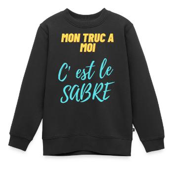 Mon truc à moi c'est le sabre - Sweat Premium enfant bio - noir - Devant - AI Model Kid Female (0cm)