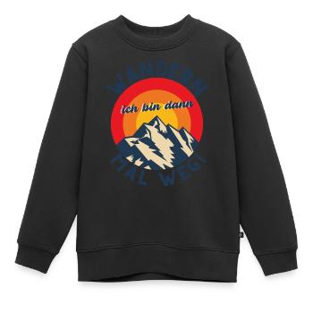 Wandern ich bin dann mal weg! - Outdoor Berge Alm - Kinder Premium Organic Sweatshirt - Schwarz - Vorne - AI Model Kid Female (0cm)