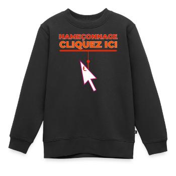 Hameçonnage - Sweat Premium enfant bio - noir - Devant - AI Model Kid Female (0cm)