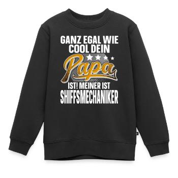 Schiffsmechaniker Papa Vater Vatertag Cooler Papa - Kinder Premium Organic Sweatshirt - Schwarz - Vorne - AI Model Kid Female (0cm)