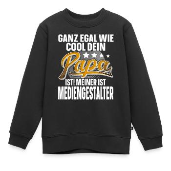 Mediengestalter Papa Vater Vatertag Cooler Papa - Kinder Premium Organic Sweatshirt - Schwarz - Vorne - AI Model Kid Female (0cm)