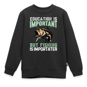 Bildung ist wichtig, aber Fischerei ist wichtiger - Kinder Premium Organic Sweatshirt - Schwarz - Vorne - AI Model Kid Female (0cm)