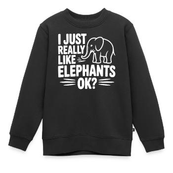 Ich mag Elefanten einfach wirklich, okay? - Kinder Premium Organic Sweatshirt - Schwarz - Vorne - AI Model Kid Female (0cm)