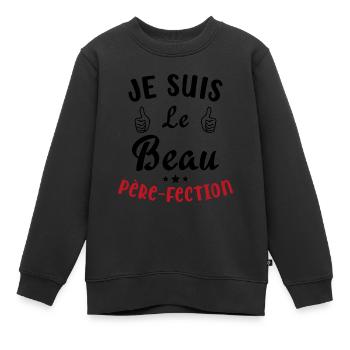Je suis Le Beau Père Fection Humour Beau Père - Sweat Premium enfant bio - noir - Devant - AI Model Kid Female (0cm)