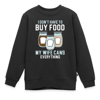 Ich muss keine Lebensmittel kaufen Meine Frau kons - Kinder Premium Organic Sweatshirt - Schwarz - Vorne - AI Model Kid Female (0cm)